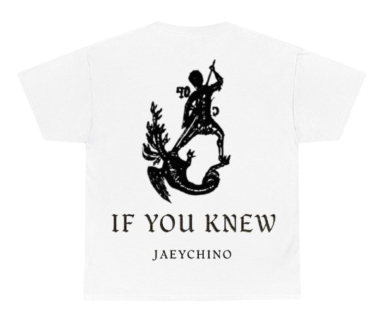 if you knew white shirt